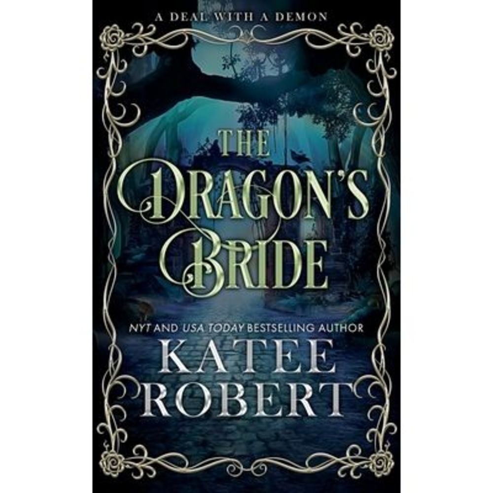 The Dragon's Bride: Special Edition -- Katee Robert